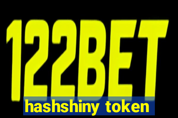 hashshiny token